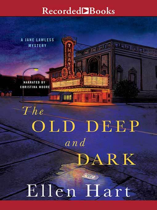 Title details for The Old Deep and Dark by Ellen Hart - Available